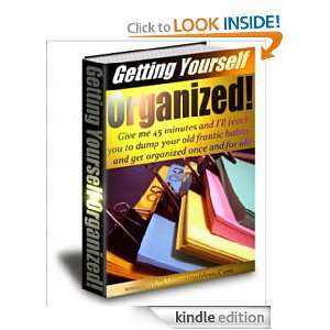 101 Ways to Help You Get Organized and Stay Organized Joyce 