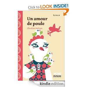 Un amour de poule (Les Mini Syros) (French Edition) Claudine Aubrun 