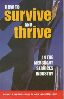  How to Survive and Thrive in the Merchant Services 