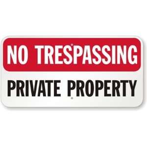  No Trespassing, Private Property Aluminum Sign, 24 x 12 