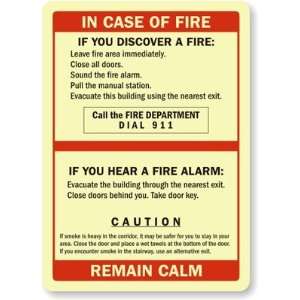  In Case Of Fire, Remain Calm Glow Vinyl Sign, 7 x 5 
