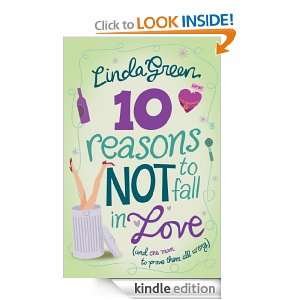 10 Reasons Not to Fall in Love Linda Green  Kindle Store