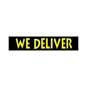  We Deliver Simulated Neon Sign 8 x 39