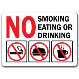  No Smoking Eating or Drinking Sign with Graphic   10 x 14 