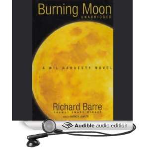  Burning Moon (Audible Audio Edition) Richard Barre 