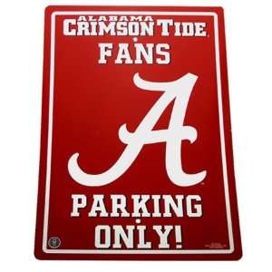  Alabama Crimson Roll Tide Ncaa Fan Only Parking Sign 