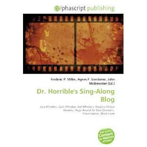  Dr. Horribles Sing Along Blog (9786132675620) Books