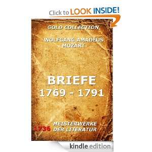 Mozarts Briefe 1769   1791 (Kommentierte Gold Collection) (German 