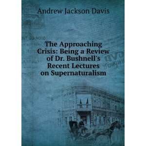   ) Andrew Jackson, 1826 1910 Davis 9781275420151  Books
