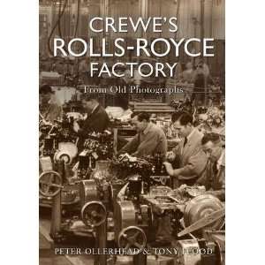  Crewes Rolls Royce Factory from Old Photographs 