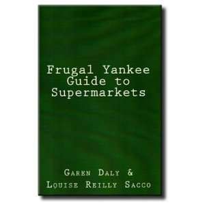  Frugal Yankee Guide To Supermarkets