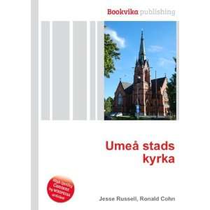  UmeÃ¥ stads kyrka Ronald Cohn Jesse Russell Books