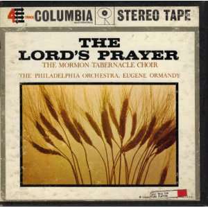 Mormon Tabernacle Choir, The Lords Prayer / MQ 324   4 Track Stereo 