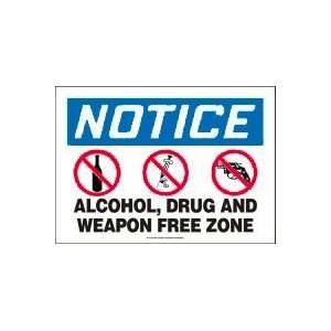   , DRUG AND WEAPON FREE ZONE (W/GRAPHIC) 7 x 10 Dura Plastic Sign