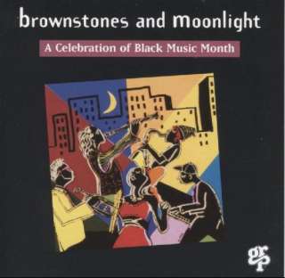   for Brownstones & Moonlight A Celebration of Black Music Month