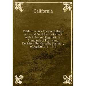 California Pure Food and Drugs Acts, and Food Sanitation Act with 