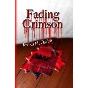  Fading Crimson (9781590886786) Jessica H. Davies Books