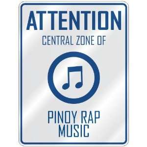  ATTENTION  CENTRAL ZONE OF PINOY RAP  PARKING SIGN MUSIC 