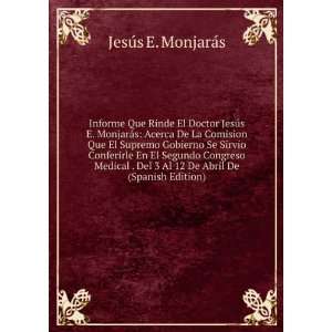   Al 12 De Abril De (Spanish Edition) JesÃºs E. MonjarÃ¡s Books