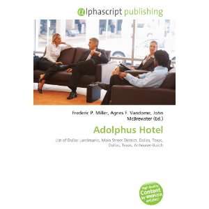  Adolphus Hotel (9786133812277) Books