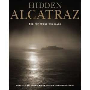  Hidden Alcatraz The Fortress Revealed [Paperback] Books