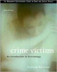   Victimology, (0495006033), Andrew Karmen, Textbooks   
