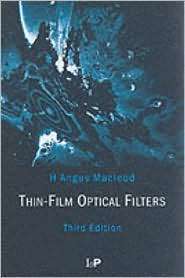 Thin Film Optical Filters, (0750306882), H.A. Macleod, Textbooks 