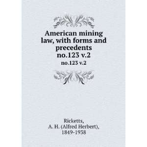   . no.123 v.2 A. H. (Alfred Herbert), 1849 1938 Ricketts Books