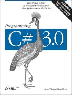   Learning C# 3.0 by Jesse Liberty, OReilly Media 