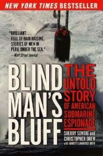   Blind Mans Bluff The Untold Story of American 