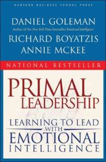   Primal Leadership Learning to Lead with Emotional 