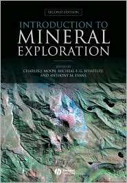 Introduction to Mineral Exploration 2e, (1405113170), Charles Moon 