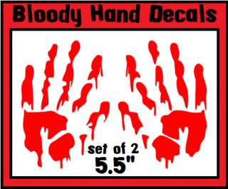 Zombie Vampire Scary Bloody Hand Sticker Decals 5.5  