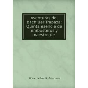   de embusteros y maestro de . Alonso de Castillo SolÃ³rzano Books