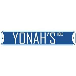   YONAH HOLE  STREET SIGN