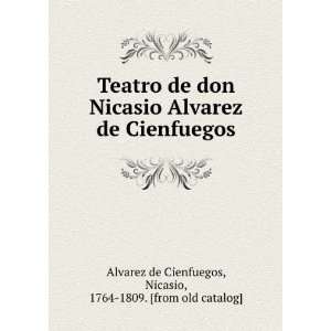   1764 1809. [from old catalog] Alvarez de Cienfuegos  Books