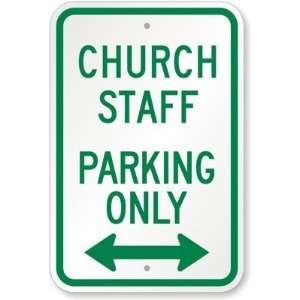  Church Staff Parking Only (with Bidirectional Arrow) High 