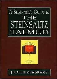 Beginners Guide to the Steinsaltz Talmud, (0765760479), Judith Z 