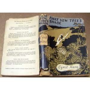  That Yew Trees Shade Cyril Hare Books