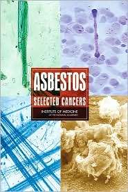 Asbestos Selected Cancers, (0309101697), Committee on Asbestos 
