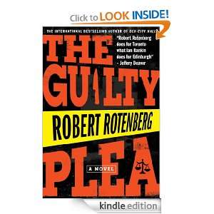 The Guilty Plea Robert Rotenberg  Kindle Store