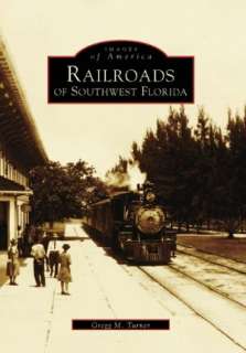   Florida Railroads in the 1920s, Florida (Images of 