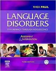 Language Disorders from Infancy Through Adolescence Assessment and 