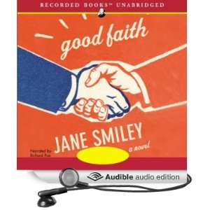 Good Faith A Novel [Unabridged] [Audible Audio Edition]