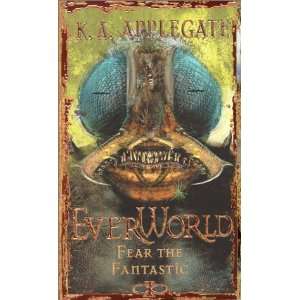   (Everworld #6) [Mass Market Paperback] K. A. Applegate Books