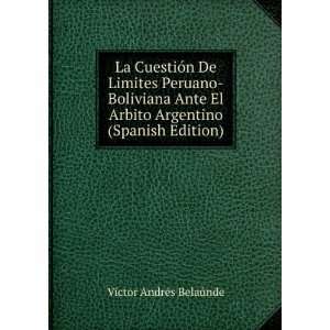   Argentino (Spanish Edition) VÃ­ctor AndrÃ©s BelaÃºnde Books