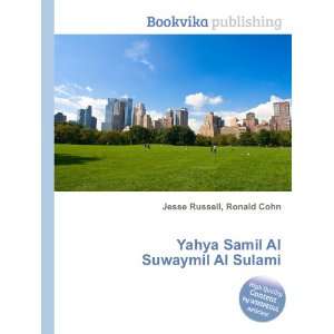  Yahya Samil Al Suwaymil Al Sulami Ronald Cohn Jesse 