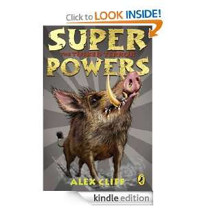 Superpowers The Tusked Terror The Tusked Terror Alex Cliff  