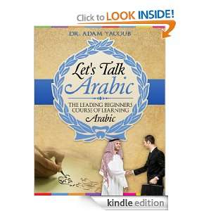 Lets Talk Arabic [Sample] Adam Yacoub  Kindle Store