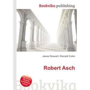  Robert Asch Ronald Cohn Jesse Russell Books